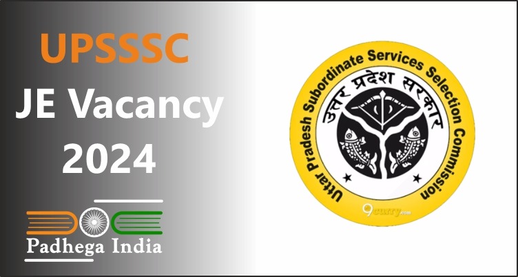 UPSSSC JE Vacancy 2024